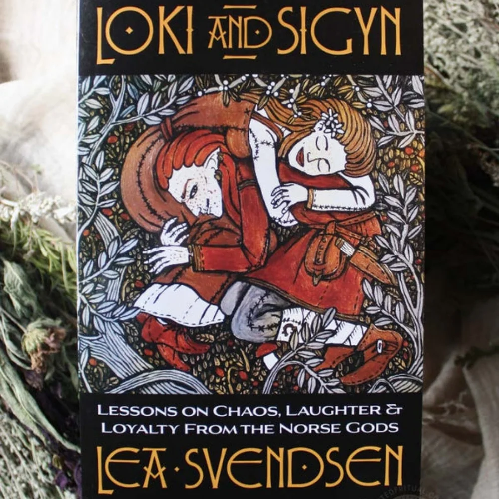 Loki and Sigyn - Lessons on Chaos, Laughter & Loyalty from the Norse Gods - Picture 1 of 2